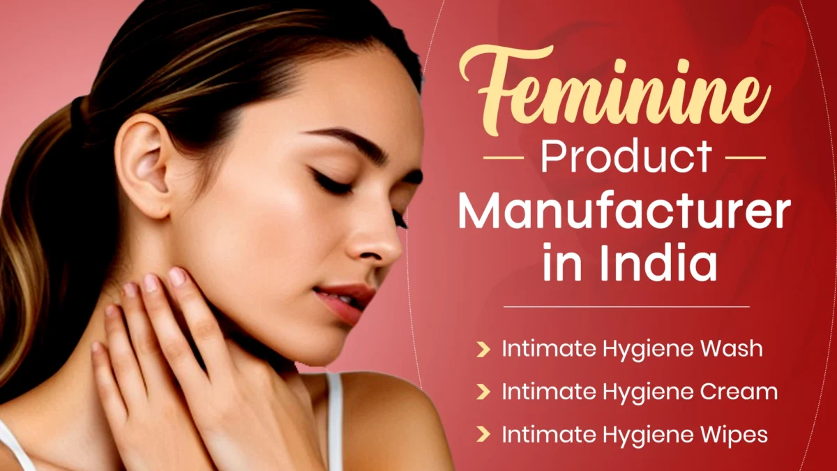 Feminine Product Manufacturer in India