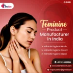Feminine Product Manufacturer in India