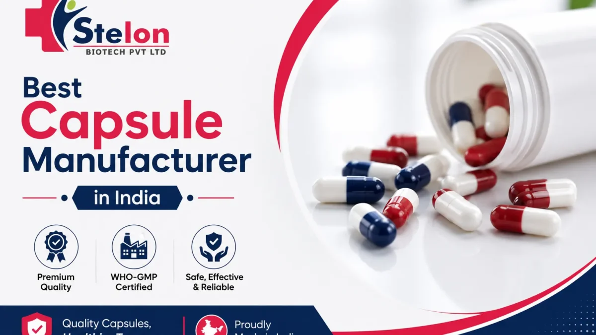 Best Capsule Manufacturer in India