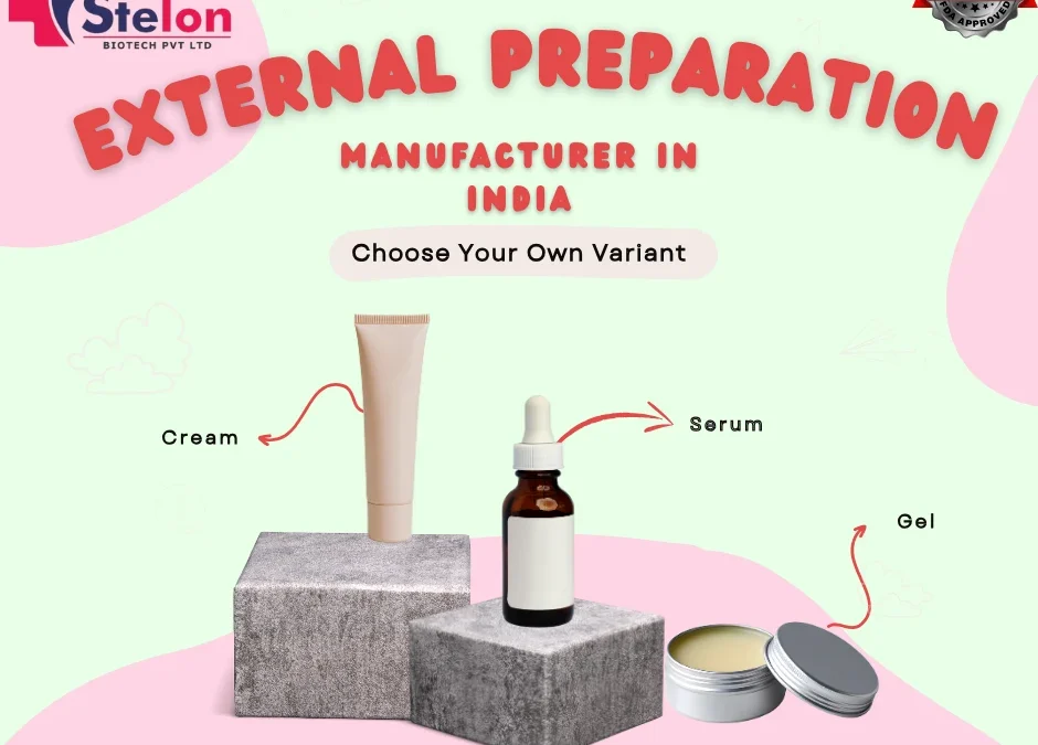 Select Best External Preparation Manufacturer in India Best External Preparation Manufacturer in India