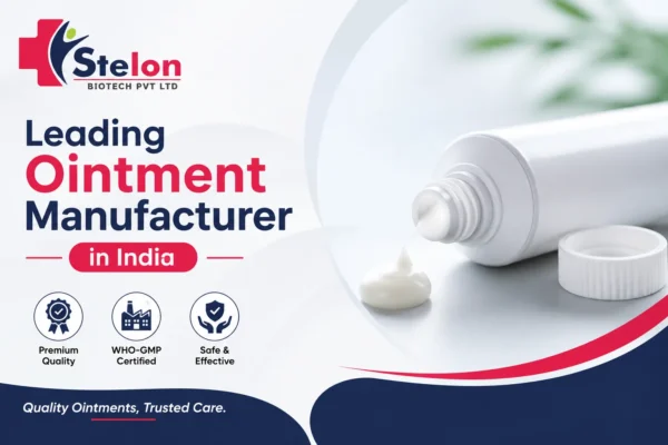 Ointment Manufacturer in India