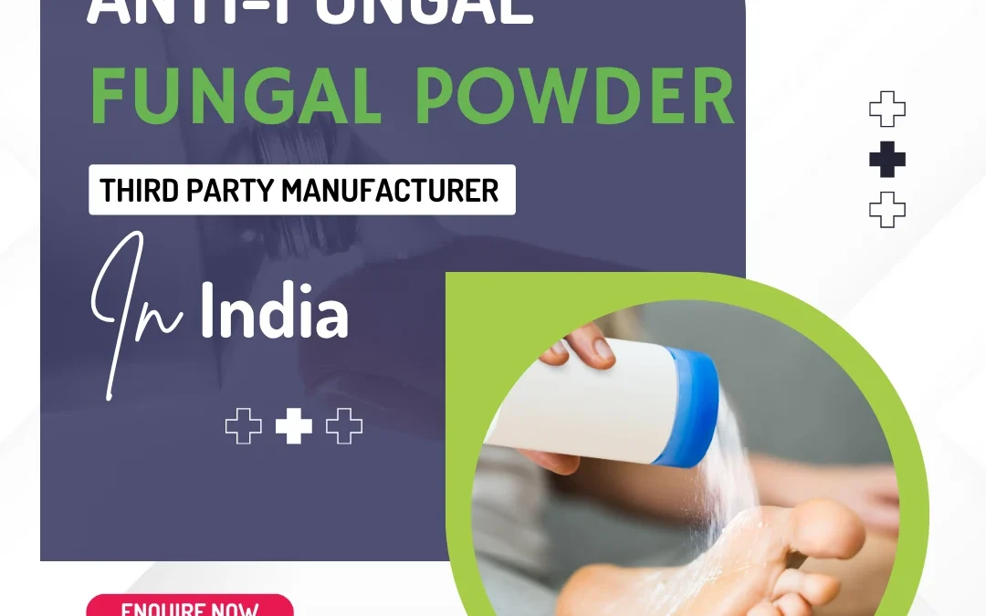 Antifungal Powder Manufacturer in India