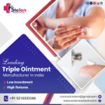 Select Triple Ointment Manufacturer in India Triple Ointment Manufacturer in India