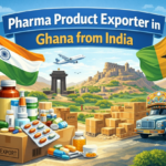 Pharma Product Exporter in Ghana