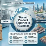 Derma product supplier from india to myanmar
