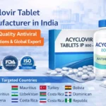 Acyclovir Tablet Manufacturer in India