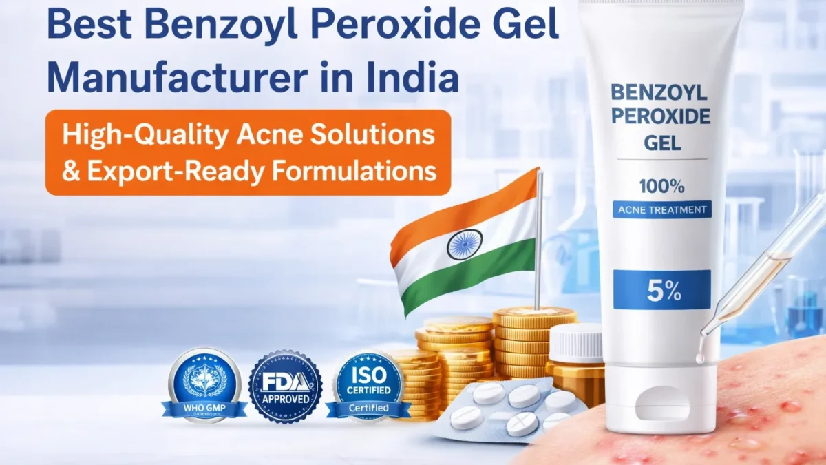 Best Benzoyl Peroxide Gel Manufacturer in India