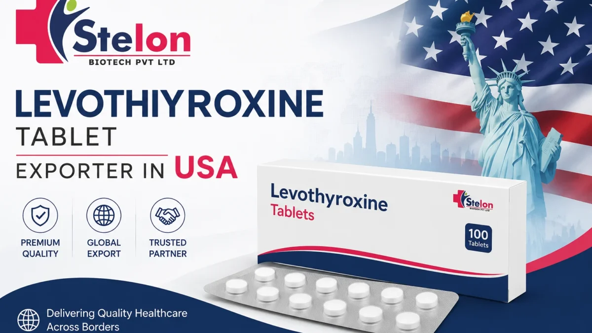 Levothyroxine Tablet Exporter in USA