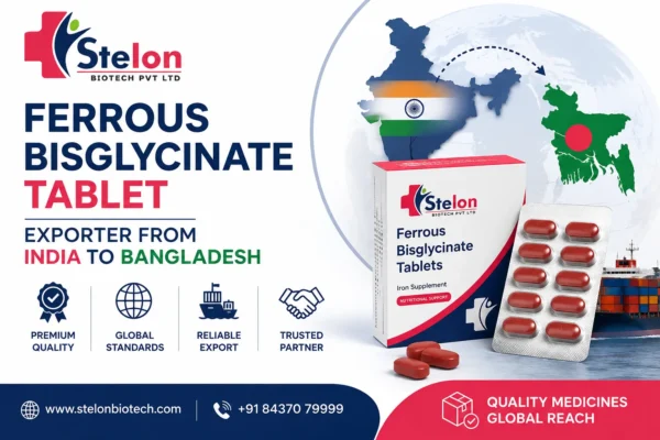 Ferrous Bisglycinate Tablet Exporter from India to Bangladesh